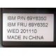 IBM FRU 69Y6352 в Уфе, IBM P/N 69Y6350 (Уфа)